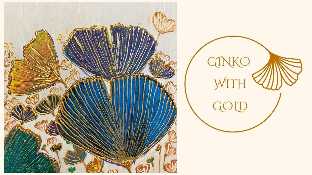 Painting Gingko Leaves with textured Gold